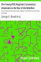 [Gutenberg 24307] • The Twenty-fifth Regiment Connecticut Volunteers in the War of the Rebellion / History, Reminiscences, Description of Battle of Irish / Bend, Carrying of Pay Roll, Roster